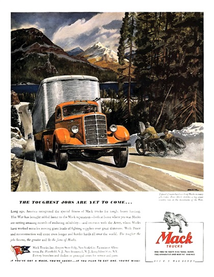 Mack Trucks Ad (December, 1944): The Toughest Jobs are Yet to Come... - Illustrated by Peter Helck