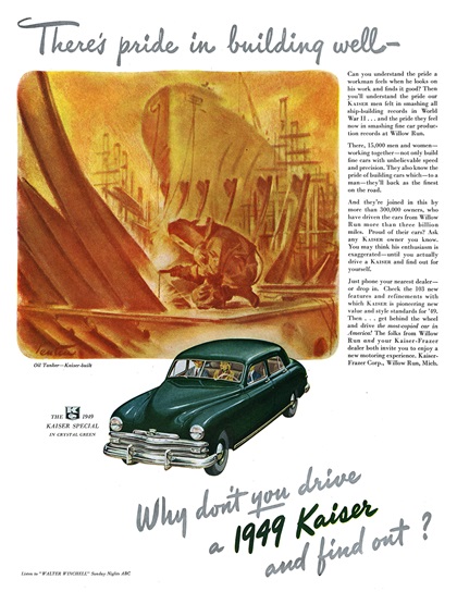1949 Kaiser Special Sedan in Crystal Green Ad: Oil Tanker — Kaiser-built / There’s pride in building well —
