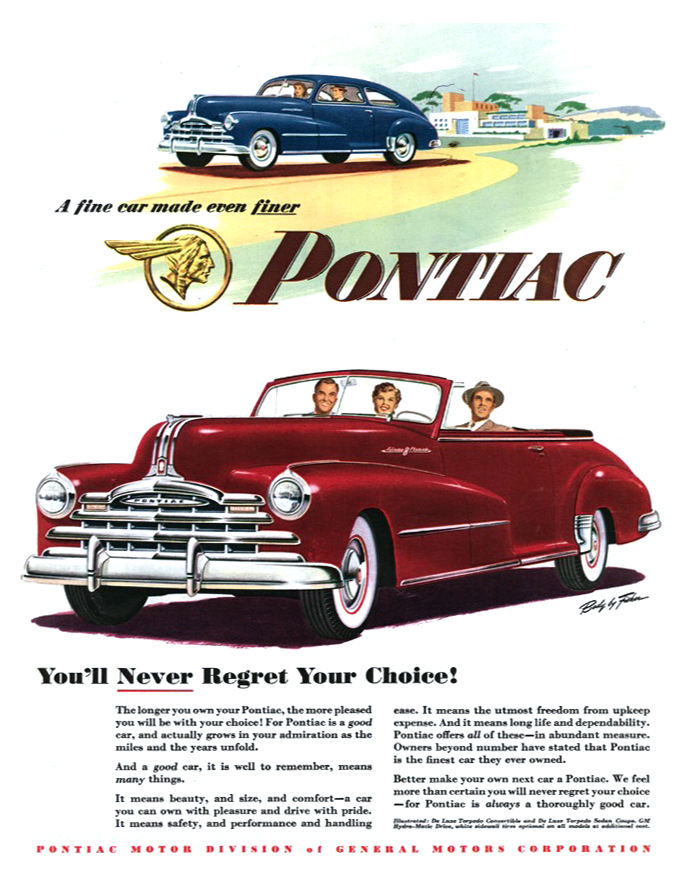 Pontiac DeLuxe Torpedo Convertible/DeLuxe Torpedo Sedan Coupe Ad (1948): You'll Never Regret Your Choice!