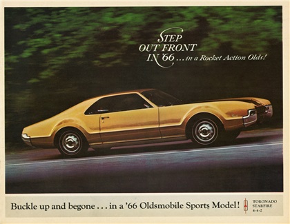 Oldsmobile Toronado, 1966 - Buckle up and begone...in a '66 Oldsmobile Sports Model!