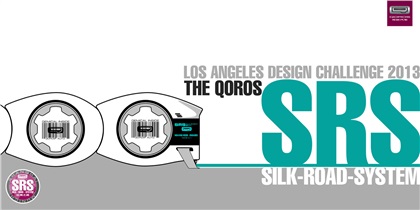 LA Design Challenge (2013): Qoros Silk Road System Concept