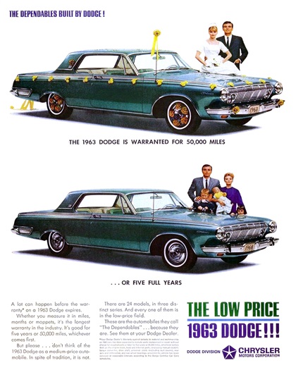 Dodge Polara 2-Door Hardtop Ad (February, 1963): The dependables built by Dodge! - The 1963 Dodge is warranted for 50,000 miles ...or five full years