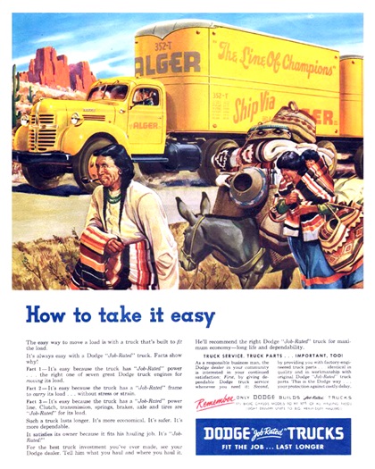 Dodge Trucks Ad (July, 1947): How to take it easy