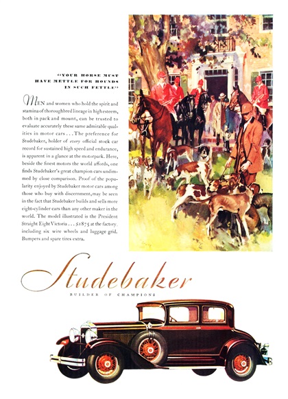 Studebaker President Straight Eight Victoria Ad (September, 1929): "Your Horse Must Have Mettle for Hounds in Such Fettle" - Illustrated by Harry Laverne Timmins
