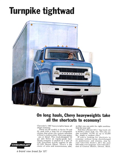 Chevrolet Heavyweight Series 70 & 80 Trucks Ad (1967): Turnpike tightwad