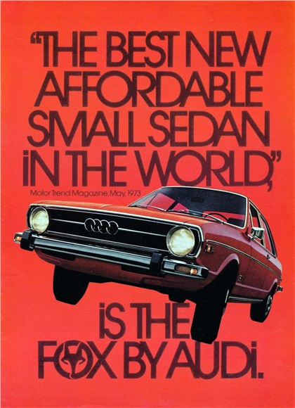 Audi Fox Ad (1973/74): "The Best New Affordable Small Sedan in the World," is the Fox by Audi