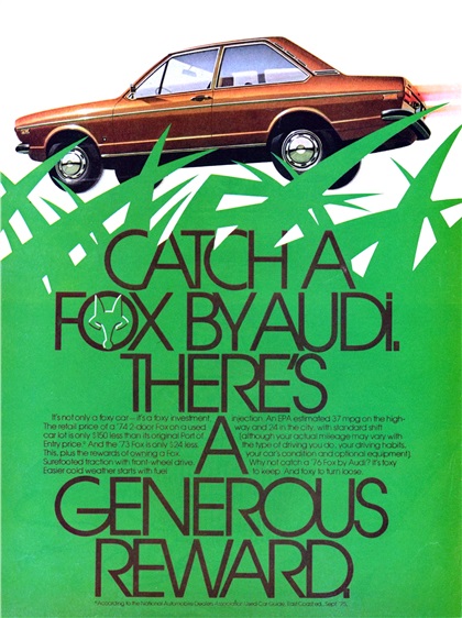 Audi Fox Ad (1975): Catch a Fox by Audi. There's a Generous Reward.
