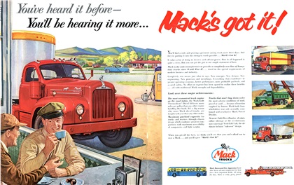 Mack Trucks Ad (1955): You've heard it before — You'll be hearing it more... Mack's got it! - Illustrated by Woodi Ishmael