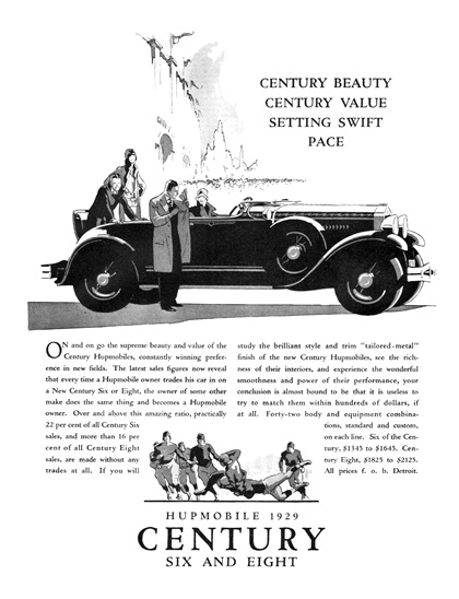 1929 Hupmobile Century Six and Eight Ad (October, 1928): Century Beauty Century Value Setting Swift Pace
