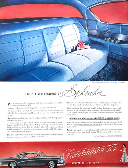 Buick Roadmaster 75 Ad (June, 1957) – It Sets a New Standard of Splendor