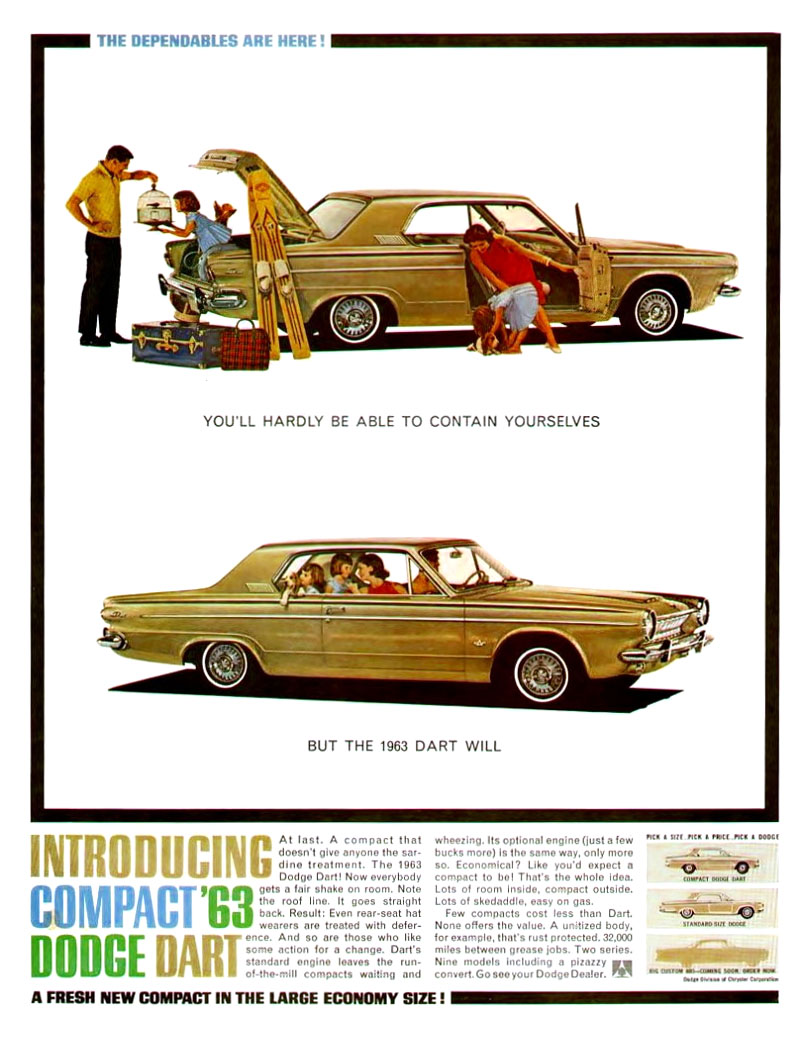 Dodge Dart Ad (October, 1963): The dependables are here! - You'll hardly be able to contain yourselves but the 1963 Dart will