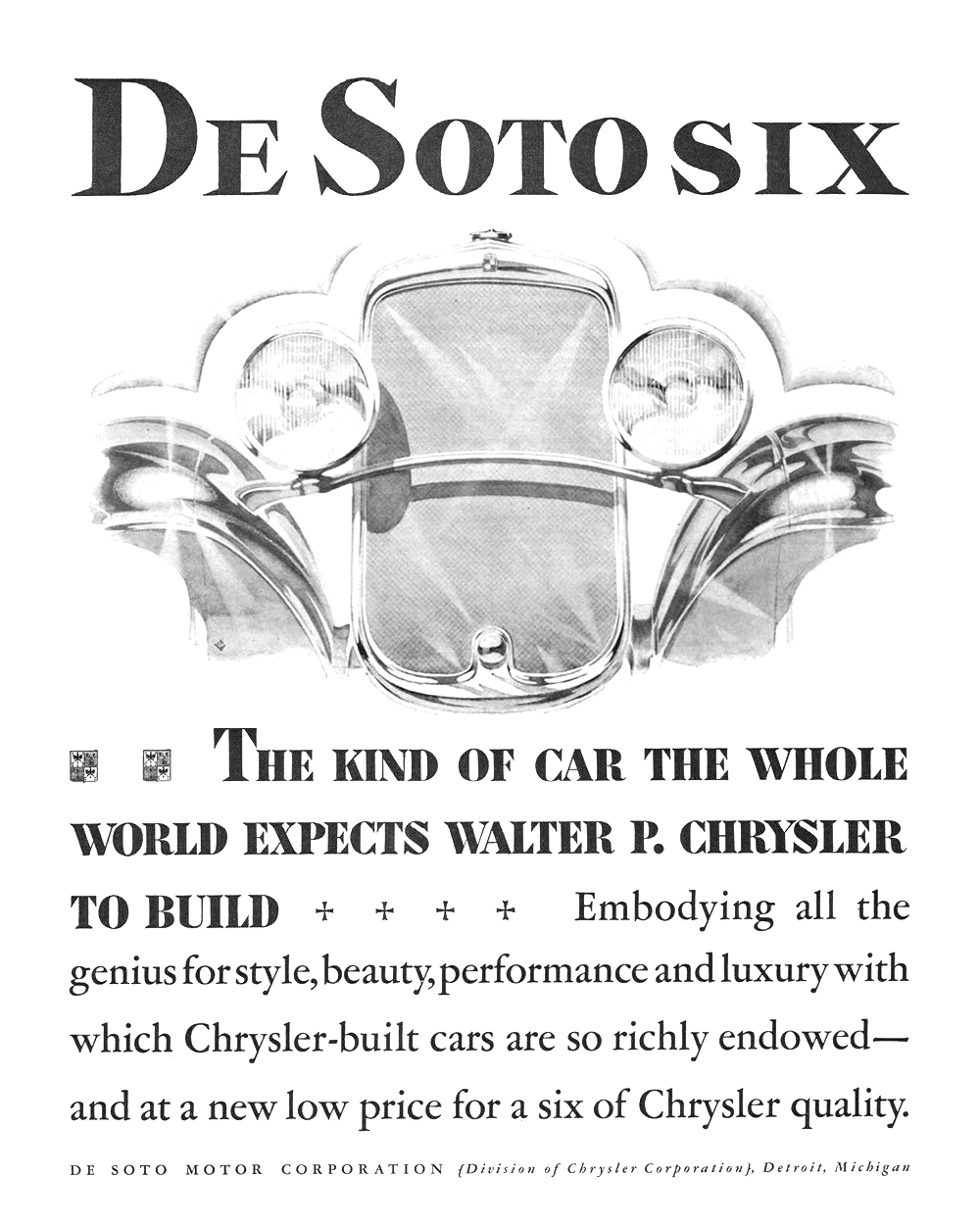 DeSoto Six Ad (August, 1928): The kind of car the whole world expects Walter P. Chrysler to build - Illustrated by George Shepherd?
