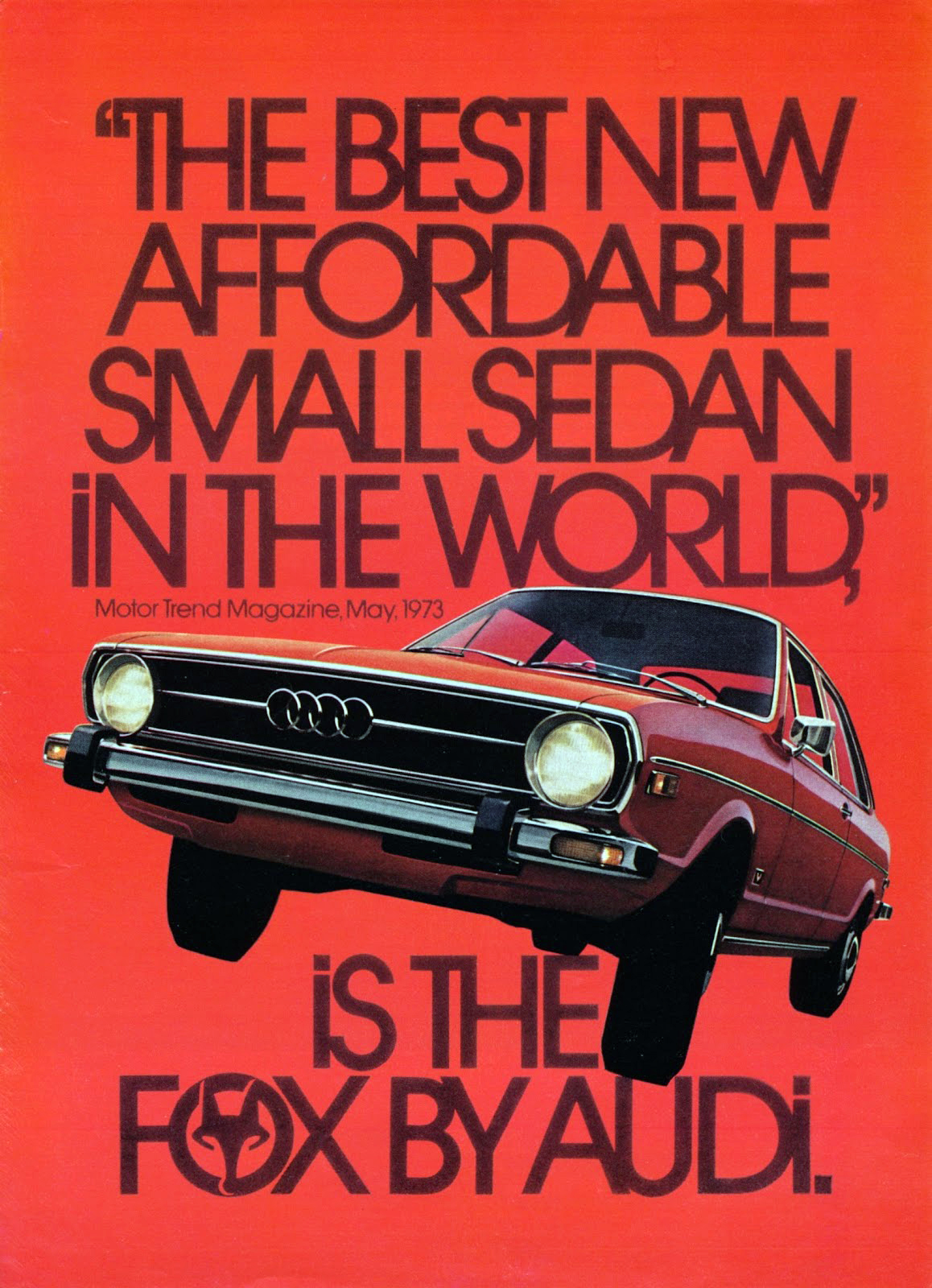 Audi Fox Ad (1973/74): "The Best New Affordable Small Sedan in the World," is the Fox by Audi